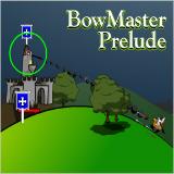 Bowmaster Prelude